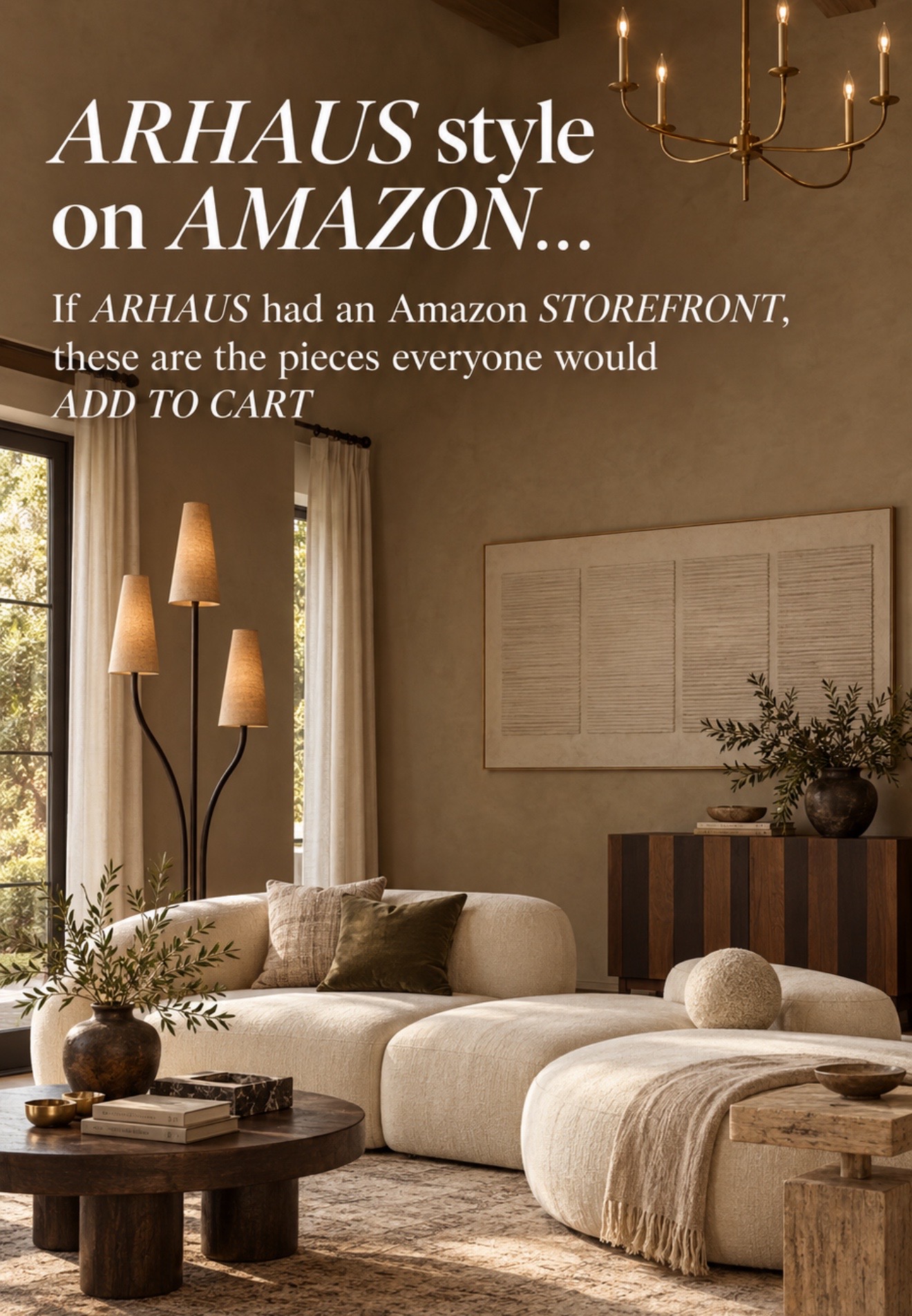 If Arhaus had an Amazon storefront, these are the pieces I’d add to cart 🤎